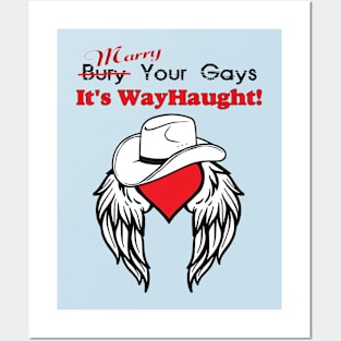 Marry Your Gays 2 WayHaught Posters and Art